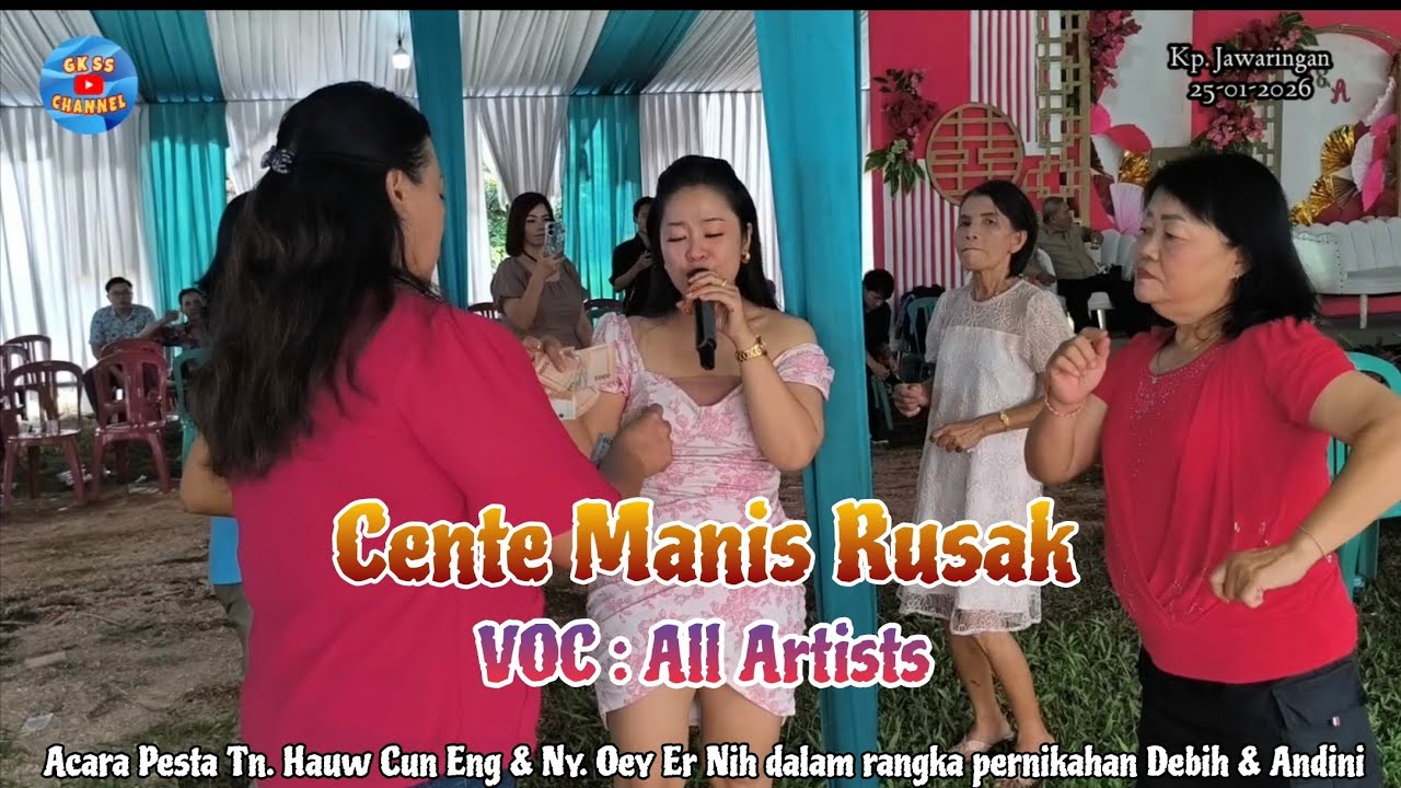 Cente Manis Rusak_Gambang Kromong Tempo dulu Selendang Sutera_Kp. Jawaringan_25-01-2026