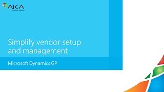 AKA Microsoft Dynamics GP Vendor Management