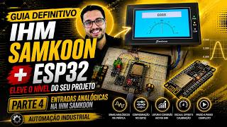 Guia Definitivo IHM SAMKOON com ESP32 | Entrada Analógica 12 bits + Tela| Input Register Modbus RTU