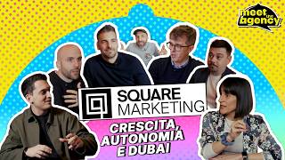 Meet The Agency: Square Marketing - Ep. 20