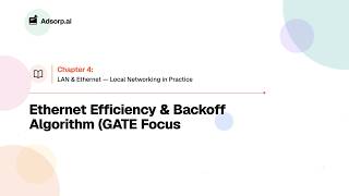 4.3 Ethernet Efficiency & Backoff Algorithm (GATE Focus | LAN & Ethernet