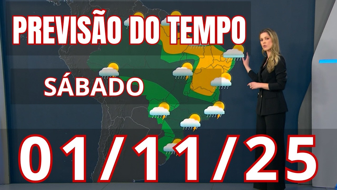 Previsão do Tempo Para Sábado - 01/11/25 - Jornal Nacional - YouTube