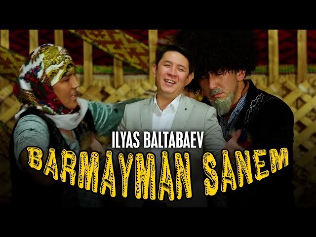 Ilyas Baltabaev - Barmayman sanem (MOOD VIDEO)