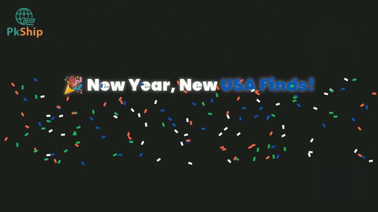 This New Year Get your Latest Products Directly from USA to Pakistan with pkship.com