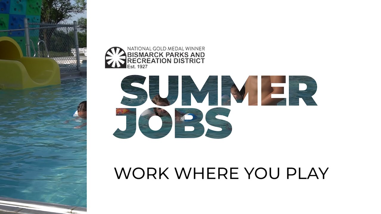 Bismarck Parks and Recreation Summer Jobs