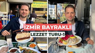 İZMİR BAYRAKLI LEZZET TURU -1 Bayraklı'da Ne Yenir?