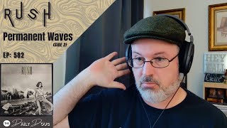Celebrity Classical Composer Reacts to RUSH: Permanent Waves (Side 2) | The Daily Doug (Episode 582) Wealth