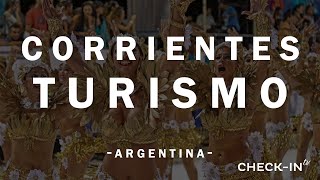 ¡CORRIENTES, turismo! - CHECKIN-TV
