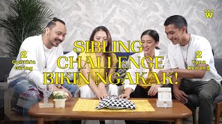 Sibling Challenge Featuring Cynthia Giring Tynakanna U0026 Kenang Mirdad