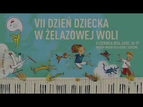 VII Dzień Dziecka w  Żelazowej Woli / 7th Children's Day in Żelazowa Wola