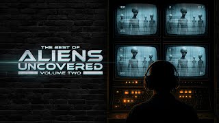The Best of Aliens Uncovered: Part 2 Official Trailer (2025)| Sci-Fi | Doc | Breaking Glass Pictures