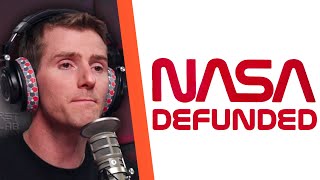 Nasa Is Being Defunded