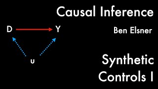 Causal Inference  22/23  Synthetic Control I