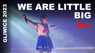 Little Big - We are Little Big 4K. Live from Gliwice, Poland 2023