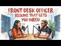 How To Write an Amazing Front Desk Officer Resume | 4 Golden Rules | ATS Optimized Template Included