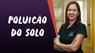 Poluição do Solo - Brasil Escola