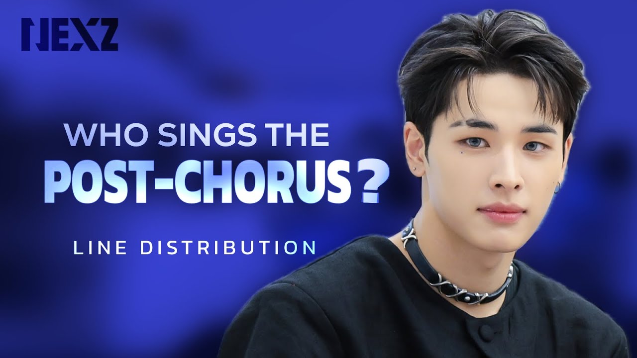 NEXZ Post-Chorus Distribution [Until Beat-Boxer]