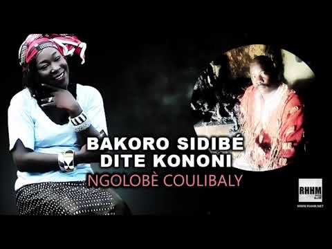 BAKORO SIDIBÉ DITE KONONI - NGOLOBÈ COULIBALY (2020)