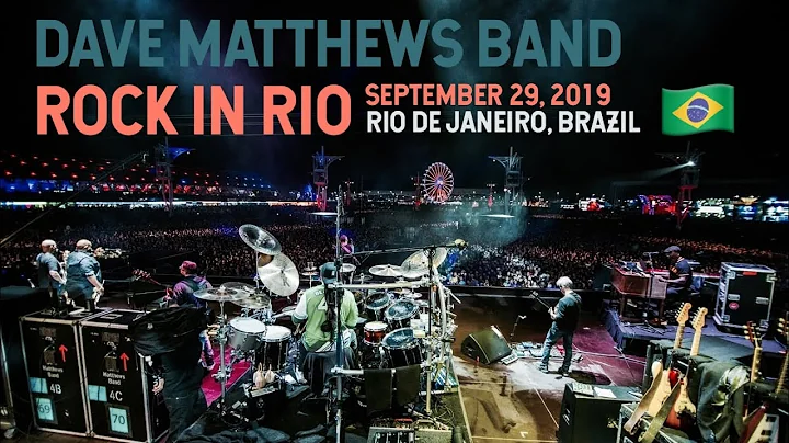 Dave Matthews Band  -  Rock in Rio - 2019.09.29 - ...