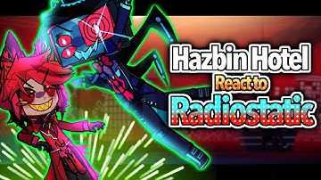 HAZBIN HOTEL React to Radiostatic Tiktok || Gacha Life 2 || Gacha Reacts