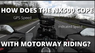 How does the Honda NX500 cope with Motorway speeds | First impressions
