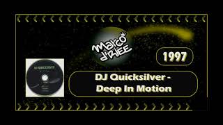 DJ Quicksilver - Deep In Motion - 1997