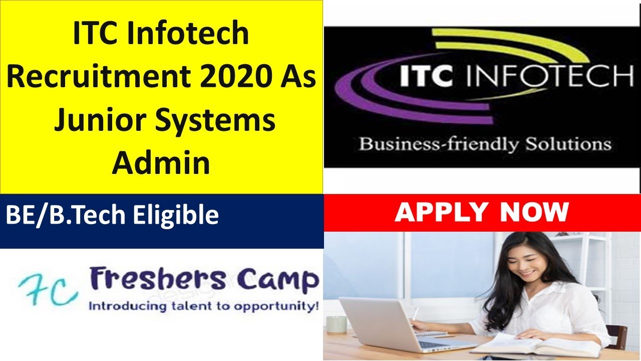 itc-infotech-recruitment-2020-junior-systems-admin-be-b-tech-youtube