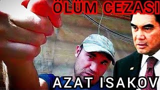 Türkmenistan. Acilen Karar Verildi Türkmen Eylemci Azat Isakov, Ovadandepe Hapishanesine Gönderi..