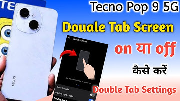 tecno pop 9 double tap on off screen / tecno pop 9 double tap turn on off screen setting / tecno pop