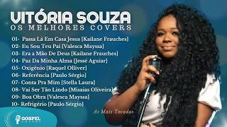Vitória Souza | Os Melhores Covers [Coletânea Vol. 6]