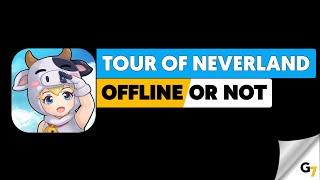 Tour of Neverland game offline or online ? screenshot 5