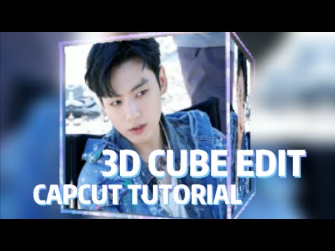 Quick Tutorial (How To Make A 3D Cube Edit) Capcut Tutorials ♡