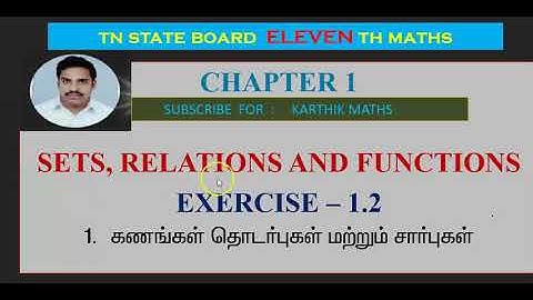 EXERCISE 1.2  INTRODUCTION | 11TH MATHS TN | CHAPTER 1| SETS RELATIONS AND FUNCTIONS |TM/EM