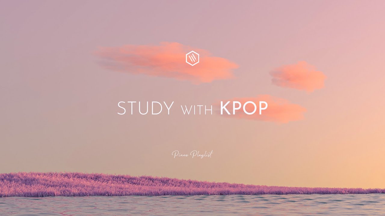 Study with KPOP Vol.3 | 4 Hour Study Session 📚 | Piano Playlist for Concentration & Focus