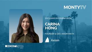 MontyTV Interview with Carina Hong, Founder & CEO, Axiom Math
