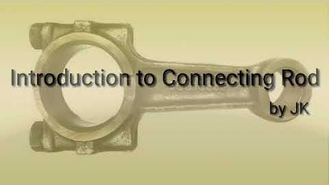 Design of connecting Rod part-I