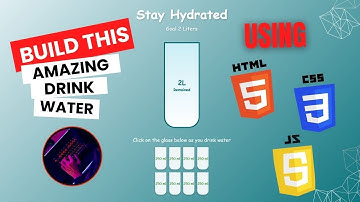 Build this Drink Water Tracker Using HTML, CSS & JavaScript | Stay Hydrated with This Cool Web App!