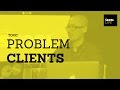 Problem Clients - Business Vendor Client Relationship Management