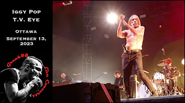 Iggy Pop - "T.V. Eye" - Ottawa - September 13, 2023