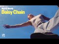 Slowly Slowly - Daisy Chain