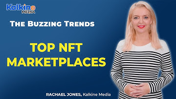 Top 5 NFT marketplaces to create & trade original work by creators