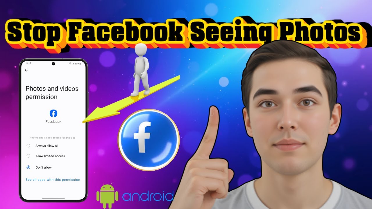 How to Deny Facebook Access to Photos on Android - Advanced Strategies