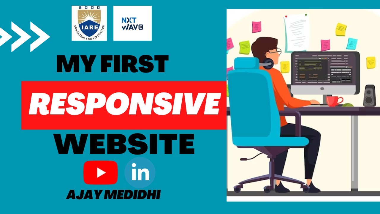 My First Responsive Website | NxtWave | CCBP ACADEMY | IARE - YouTube