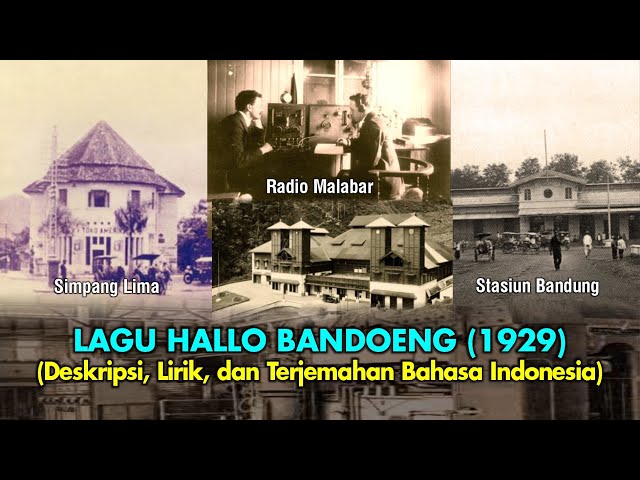 Lagu Hallo Bandoeng (1929) [Deskripsi, Lirik, dan Terjemahan Bahasa Indonesia] class=