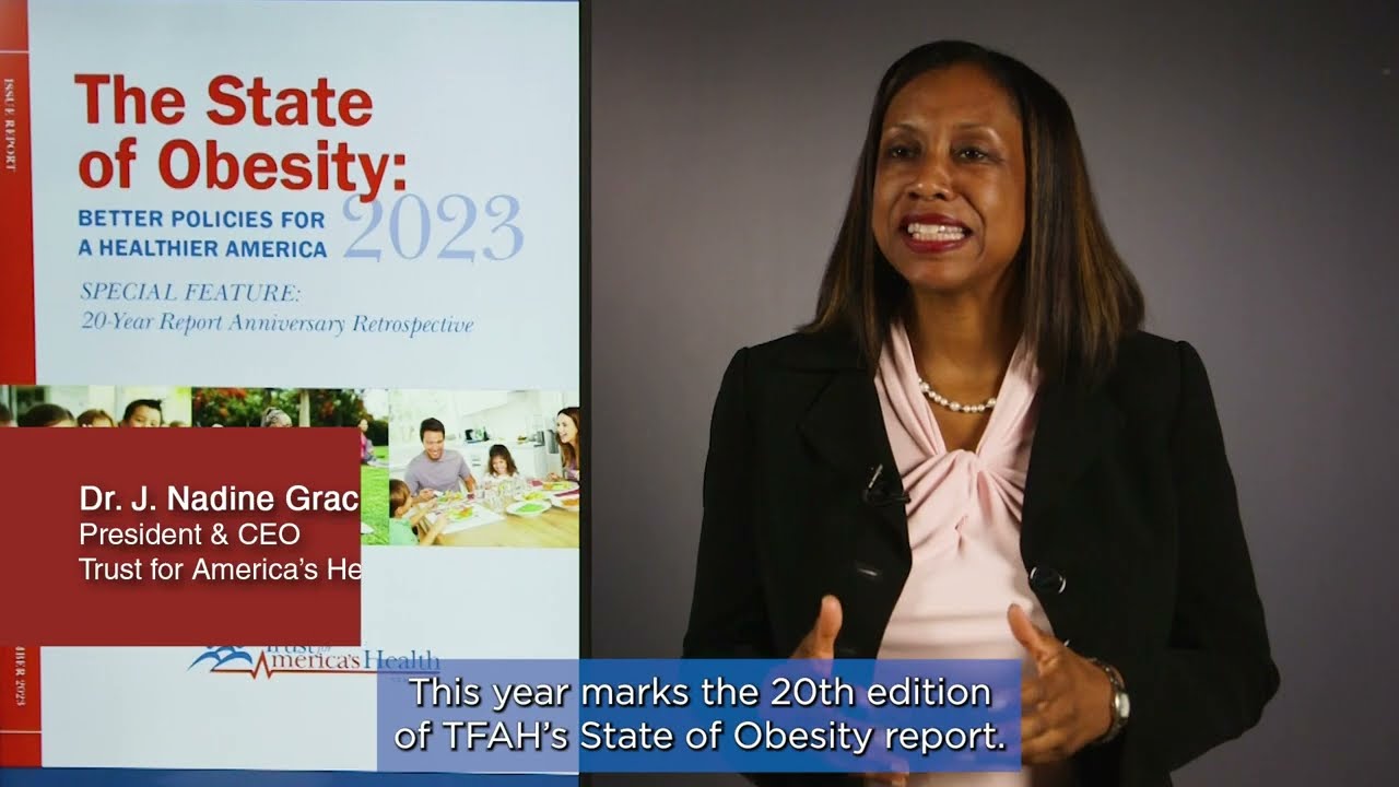 TFAH's President & CEO, Dr. J. Nadine Gracia on the State of Obesity 2023