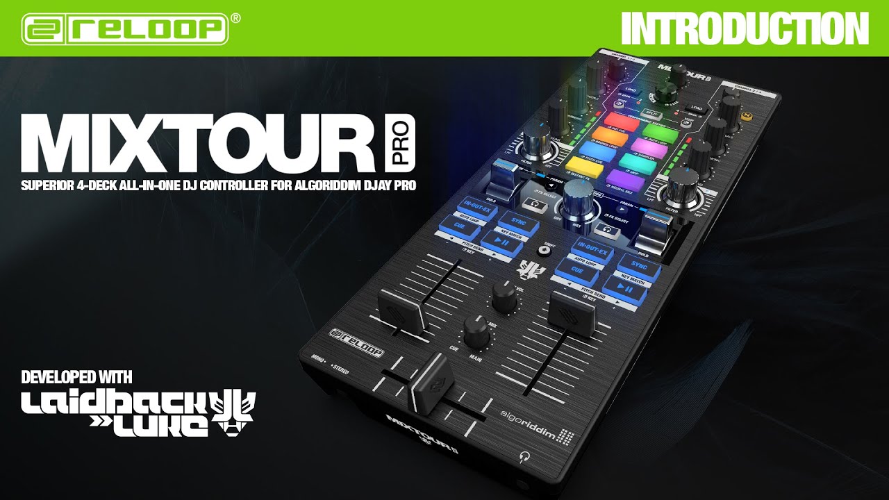 Reloop Mixtour Pro X Laidback Luke - 4-Deck All-In-One DJ Controller for  djay Pro (Introduction) 