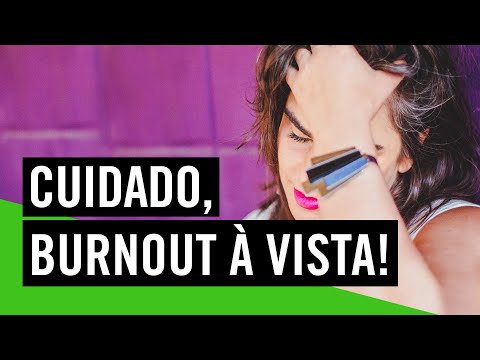 Burnout: como me deprimi trabalhando com o que amo?