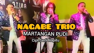 MARTANGAN PUDI NAGABE TRIO LIVE CIPT:SERLI NAPITU