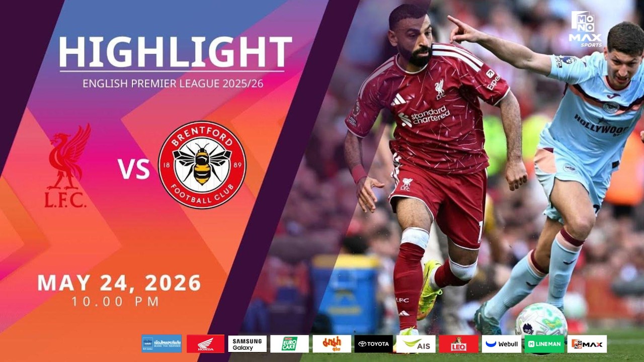 [Highlight] PremierLeague : ลิเวอร์พูล vs เบรนท์ฟอร์ด (24-05-69)