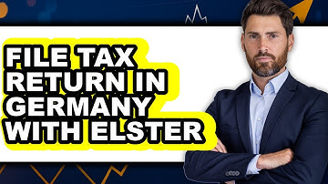 How to File Tax Return in Germany with Elster (full Guide)